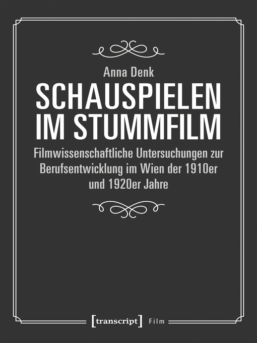 Title details for Schauspielen im Stummfilm by Anna Denk - Wait list